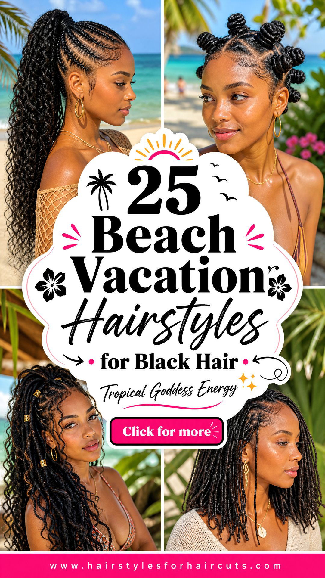 25 Beach Vacation Hairstyles for Black Hair to Try Now - 25 Beach Vacation Hairstyles for Black Hair to Try Now