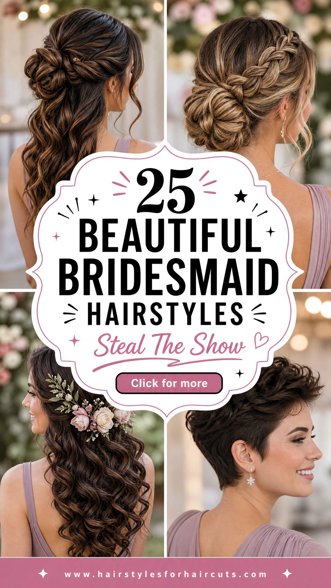 25 Beautiful Bridesmaid Hairstyles to Steal the Show - 25 Beautiful Bridesmaid Hairstyles to Steal the Show