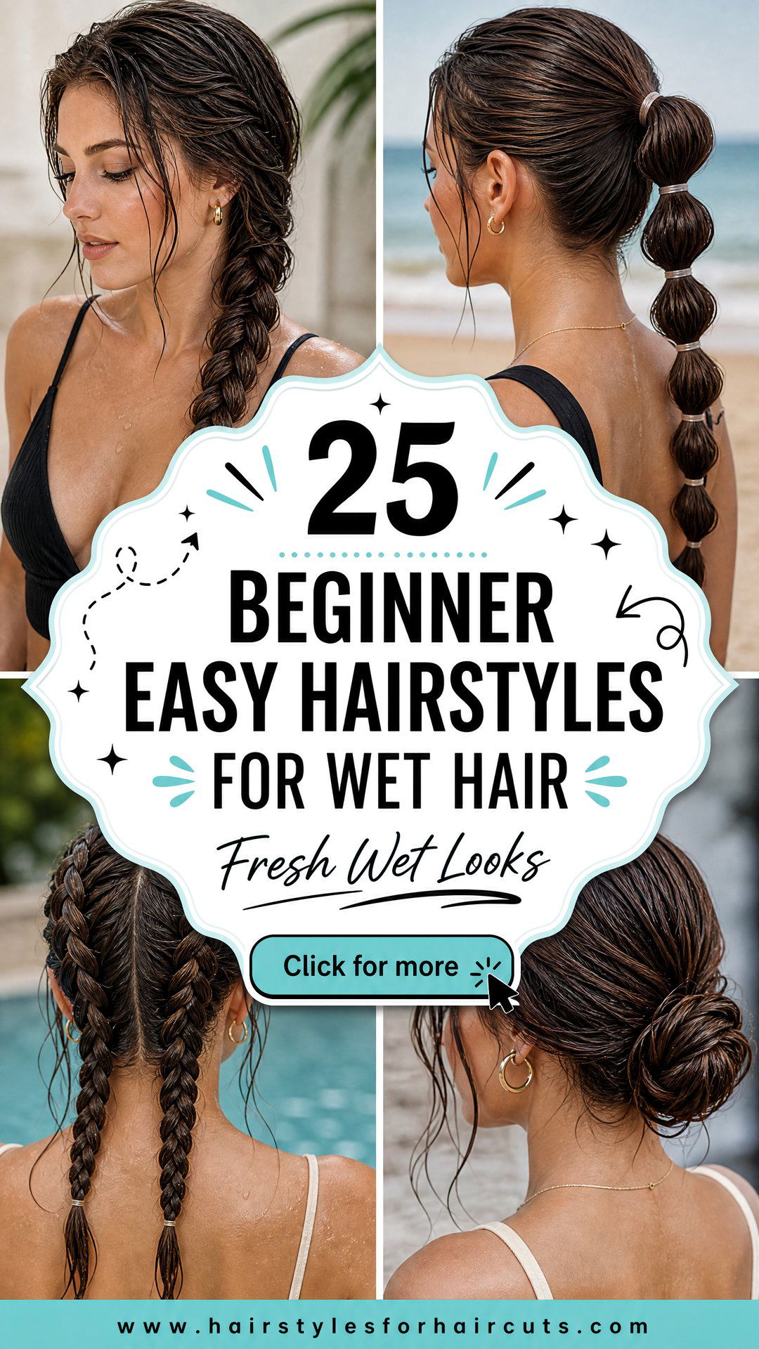 25 Beginner Easy Hairstyles for Wet Hair to Try Now - 25 Beginner Easy Hairstyles for Wet Hair to Try Now