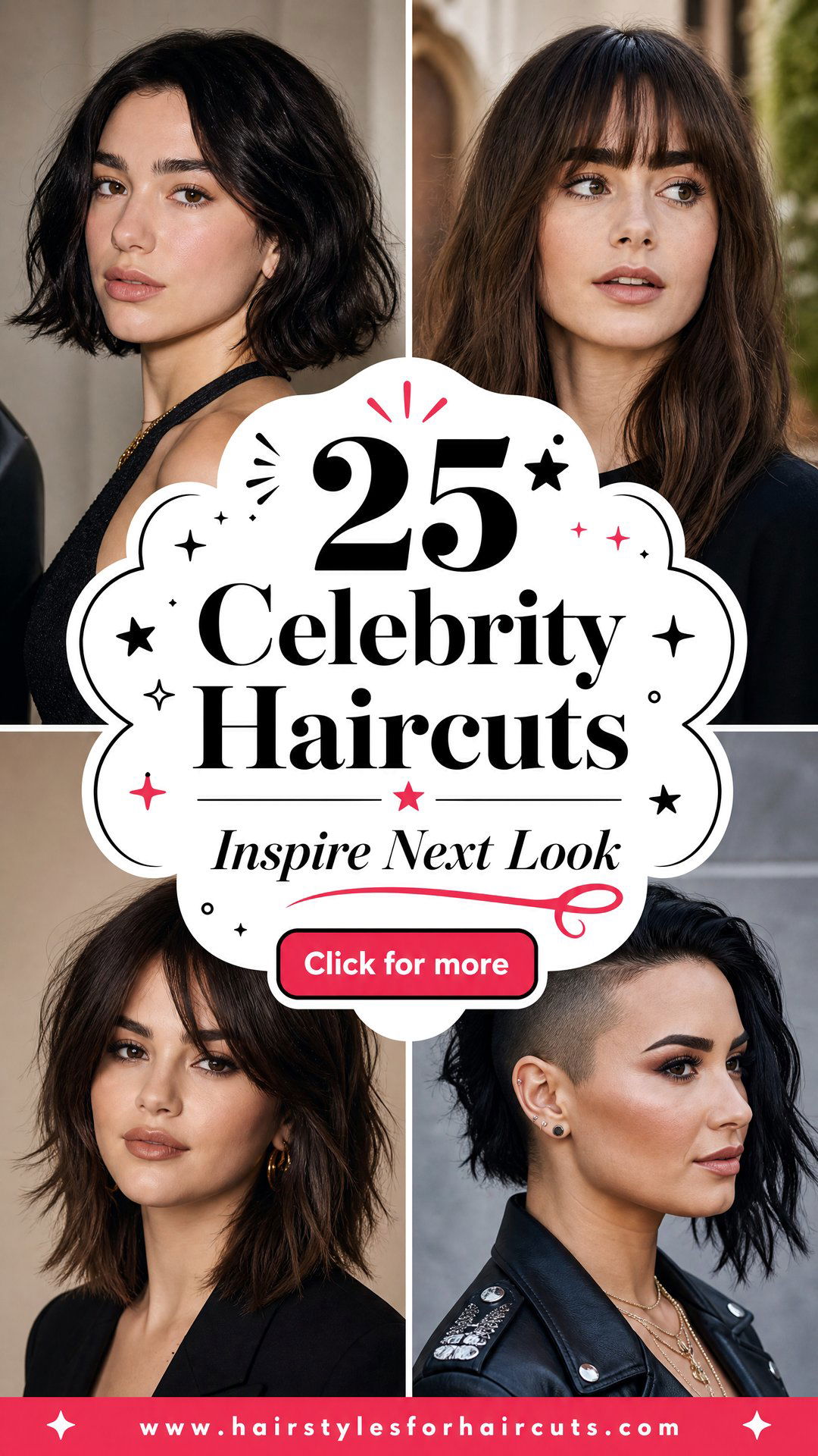 25 Celebrity Haircuts to Inspire Your Next Look - 25 Celebrity Haircuts to Inspire Your Next Look