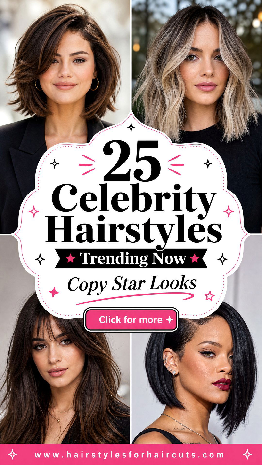 25 Celebrity Hairstyles Trending Now to Copy - 25 Celebrity Hairstyles Trending Now to Copy