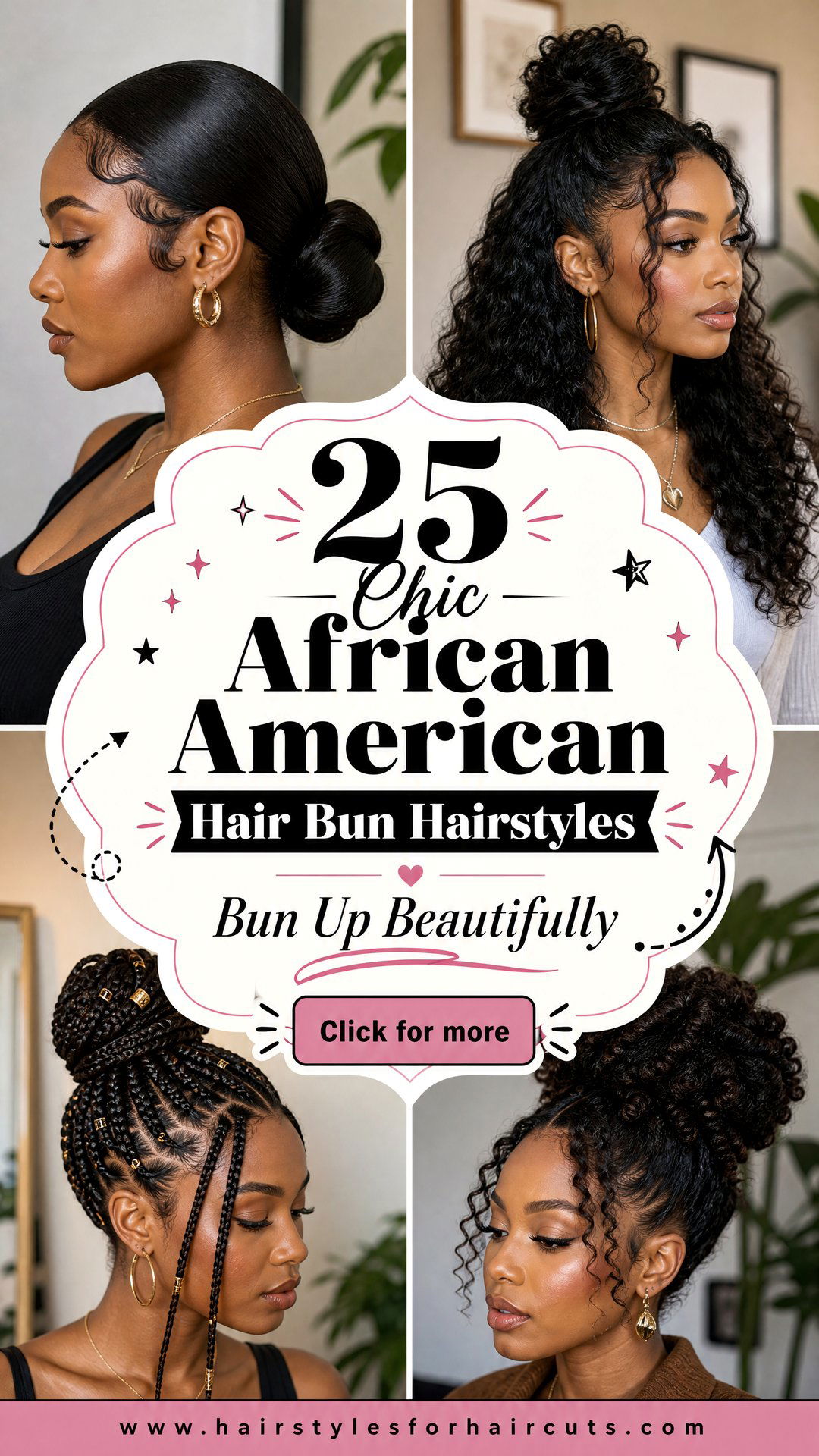 25 Chic African American Hair Bun Hairstyles to Try - 25 Chic African American Hair Bun Hairstyles to Try