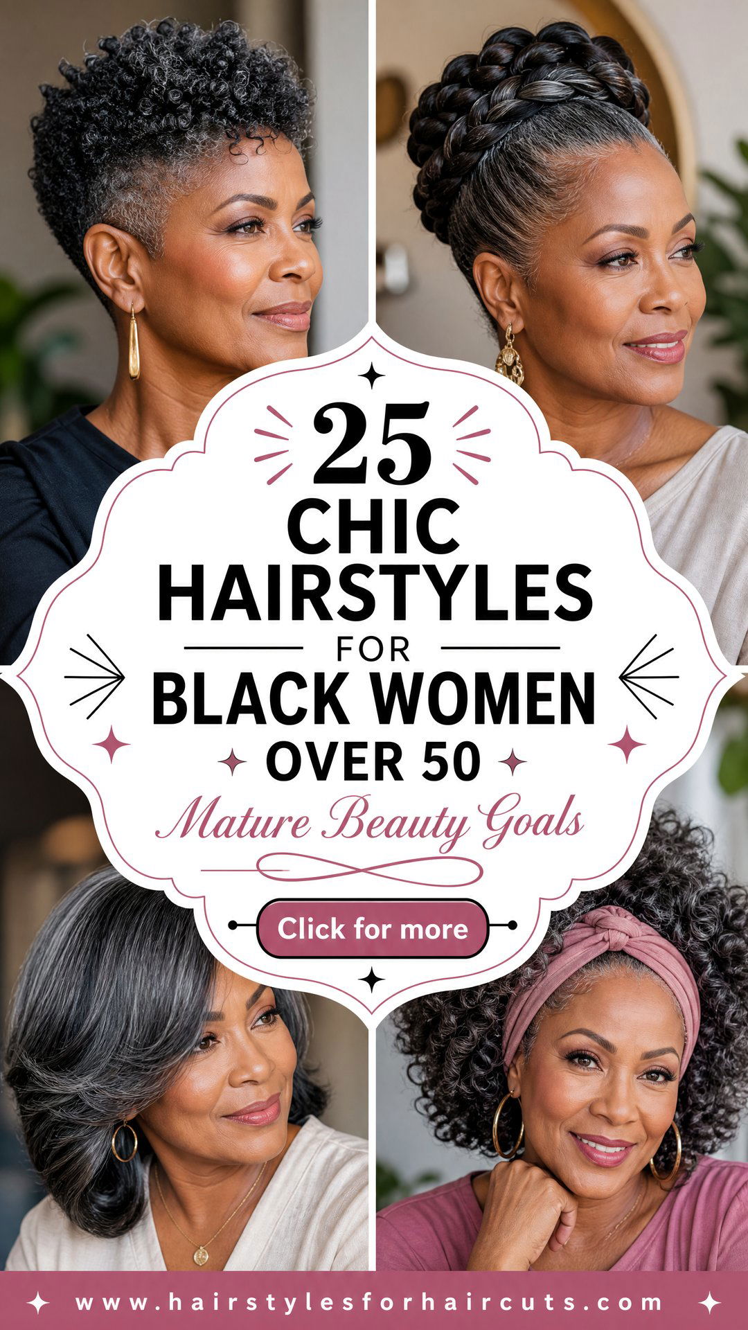 25 Chic Hairstyles for Black Women Over 50 to Love - 25 Chic Hairstyles for Black Women Over 50 to Love