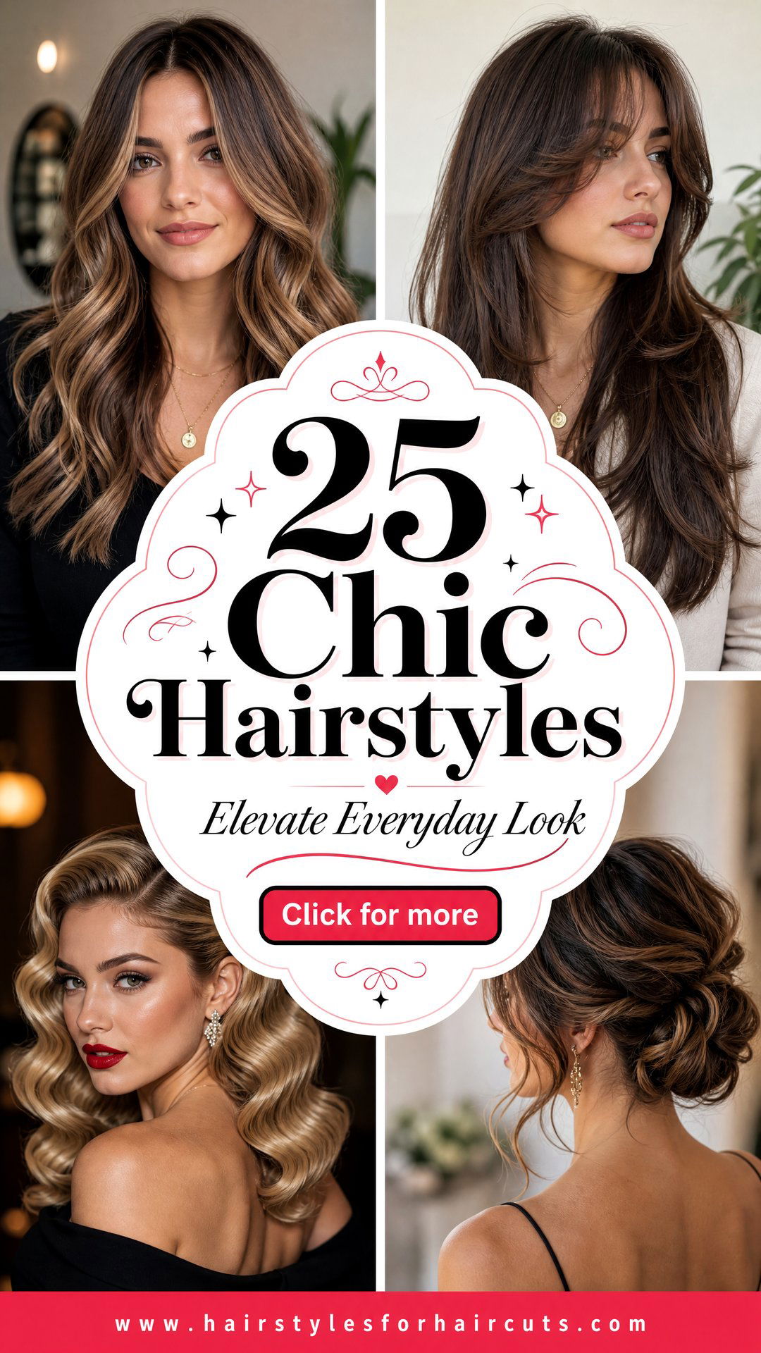 25 Chic Hairstyles to Elevate Your Everyday Look - 25 Chic Hairstyles to Elevate Your Everyday Look