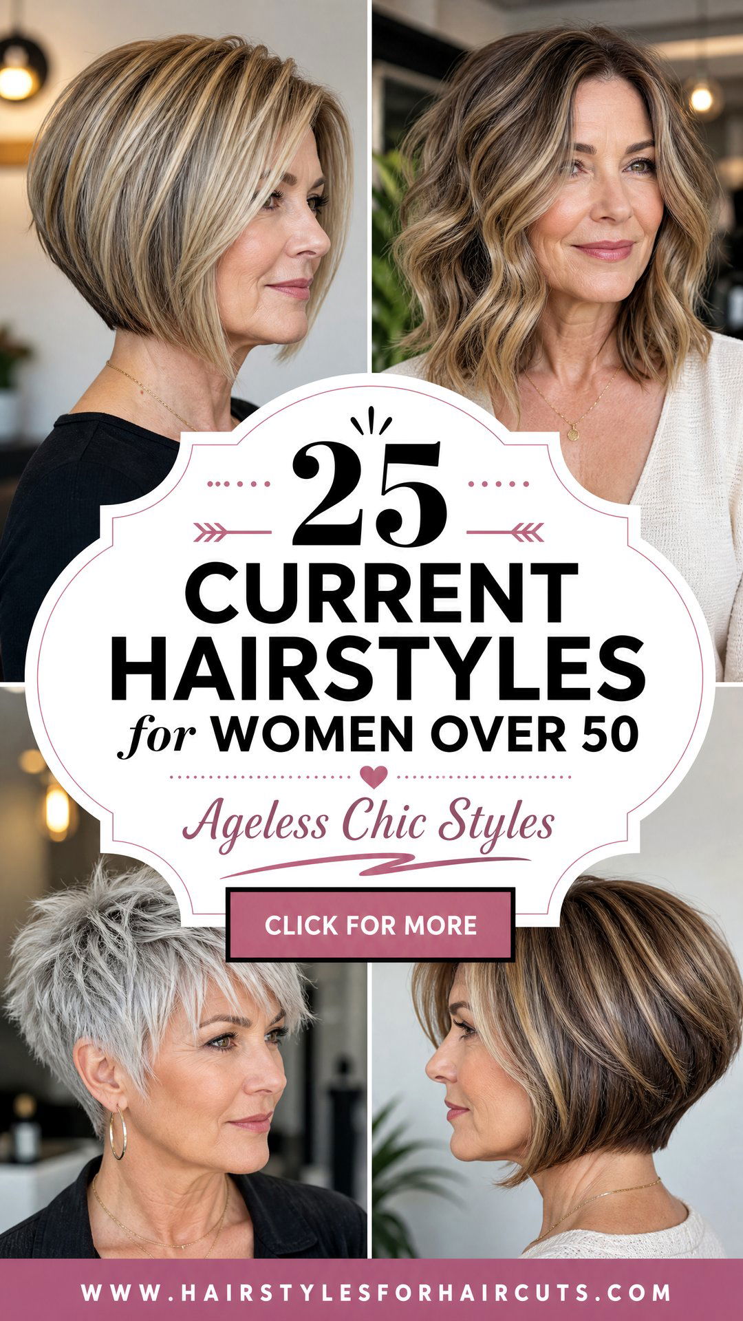 25 Current Hairstyles for Women Over 50 to Try - 25 Current Hairstyles for Women Over 50 to Try