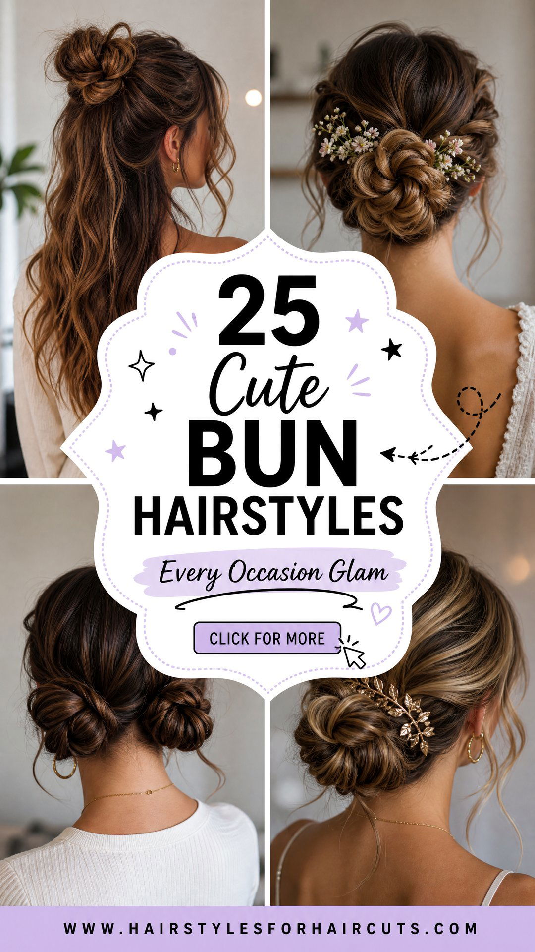 25 Cute Bun Hairstyles to Try for Every Occasion - 25 Cute Bun Hairstyles to Try for Every Occasion