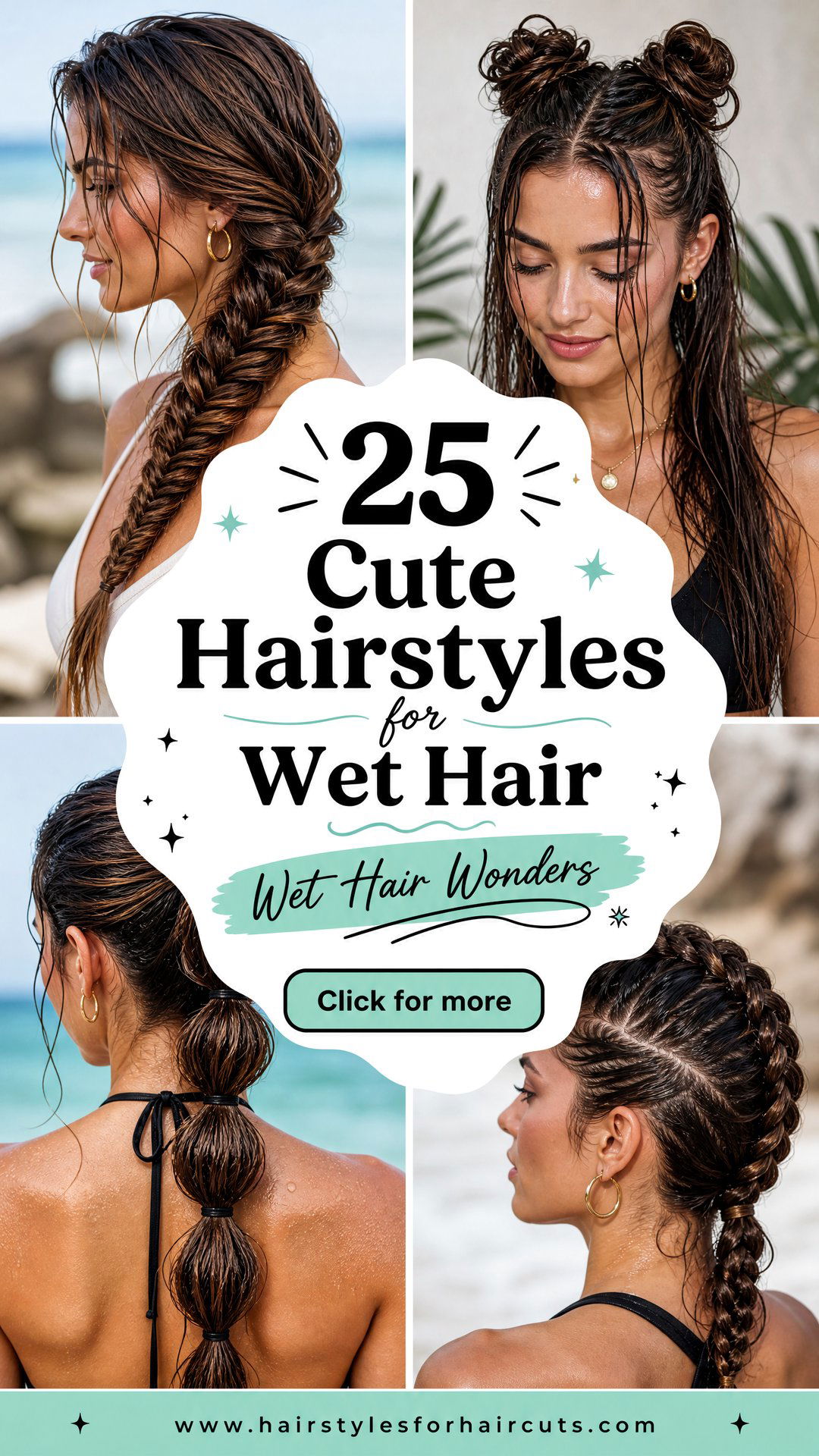 25 Cute Hairstyles for Wet Hair to Try Today - 25 Cute Hairstyles for Wet Hair to Try Today