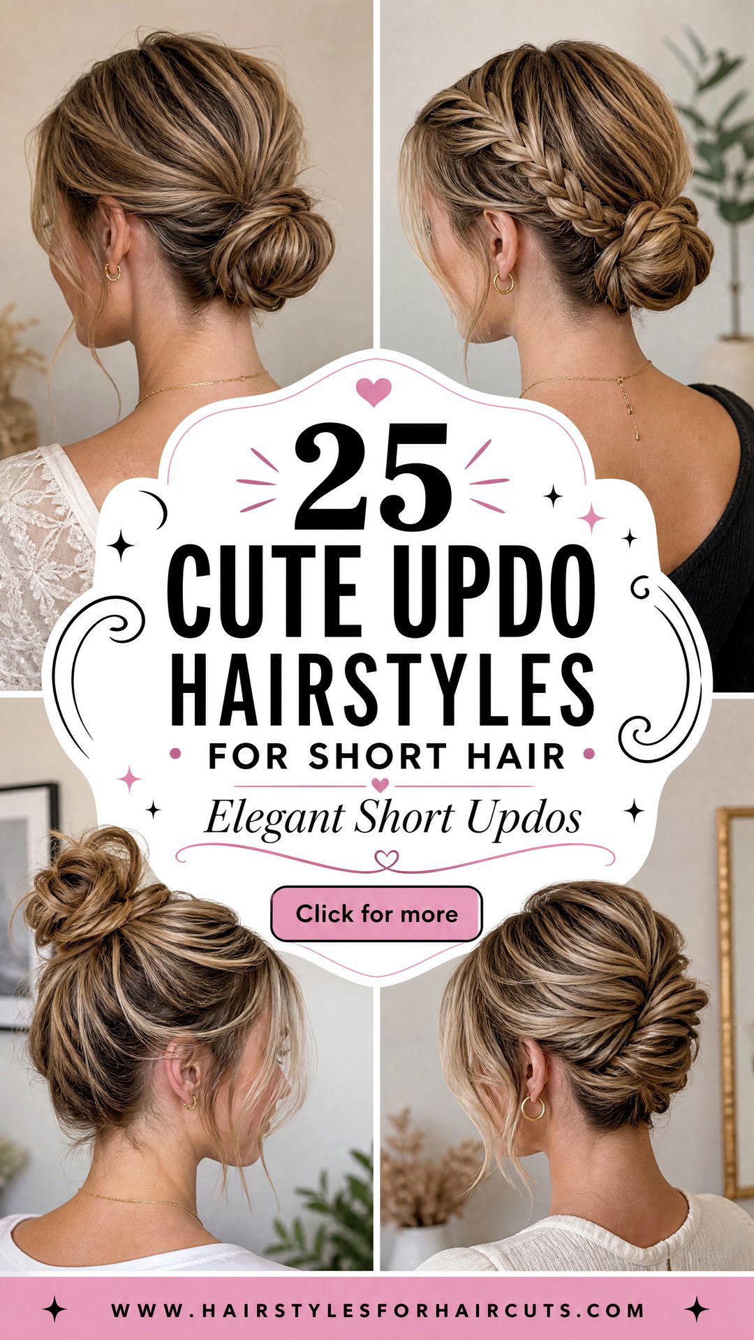 25 Cute Updo Hairstyles for Short Hair to Inspire You - 25 Cute Updo Hairstyles for Short Hair to Inspire You
