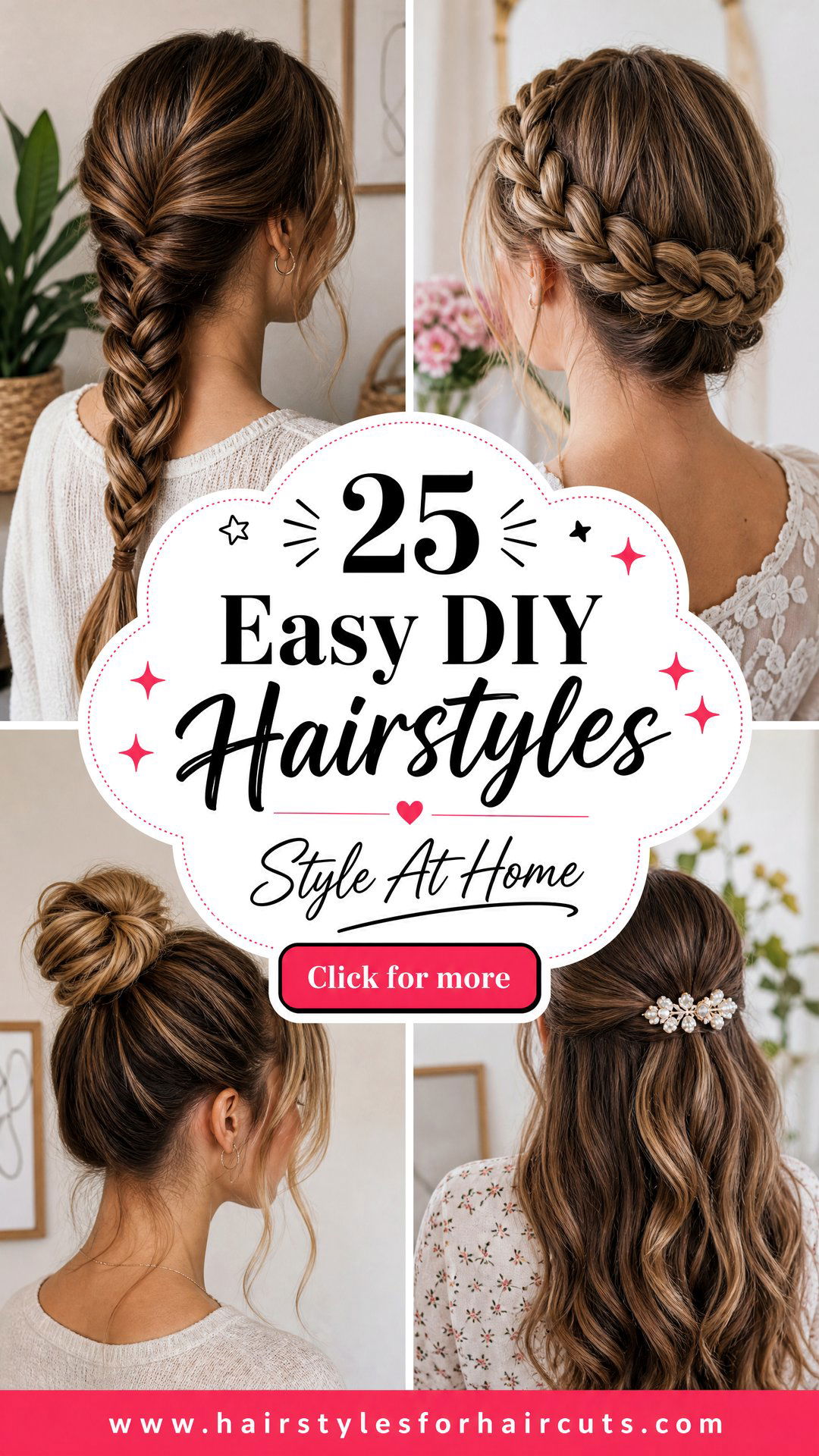 25 Easy DIY Hairstyles to Try at Home - 25 Easy DIY Hairstyles to Try at Home