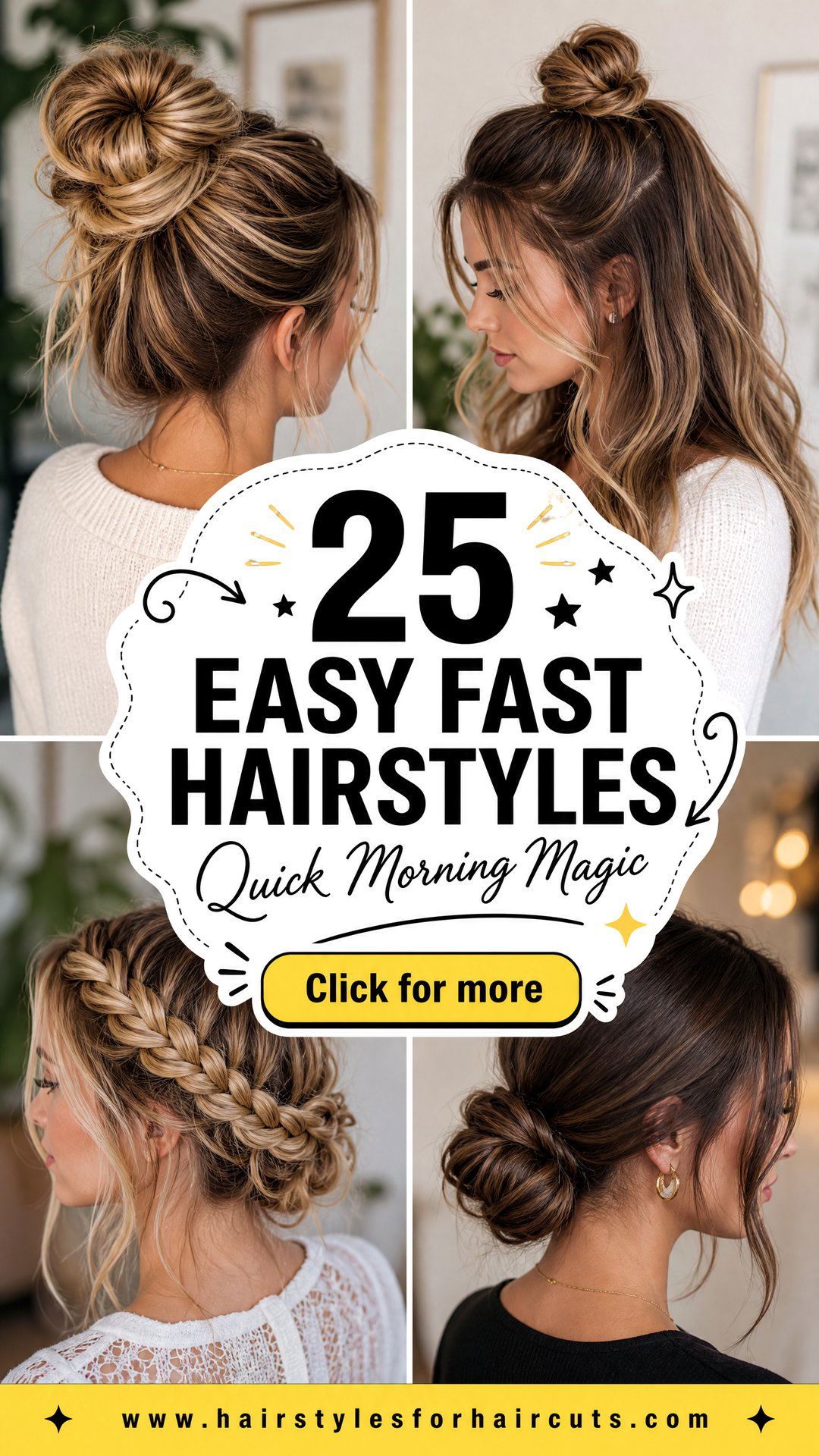 25 Easy Fast Hairstyles for Busy Mornings - 25 Easy Fast Hairstyles for Busy Mornings