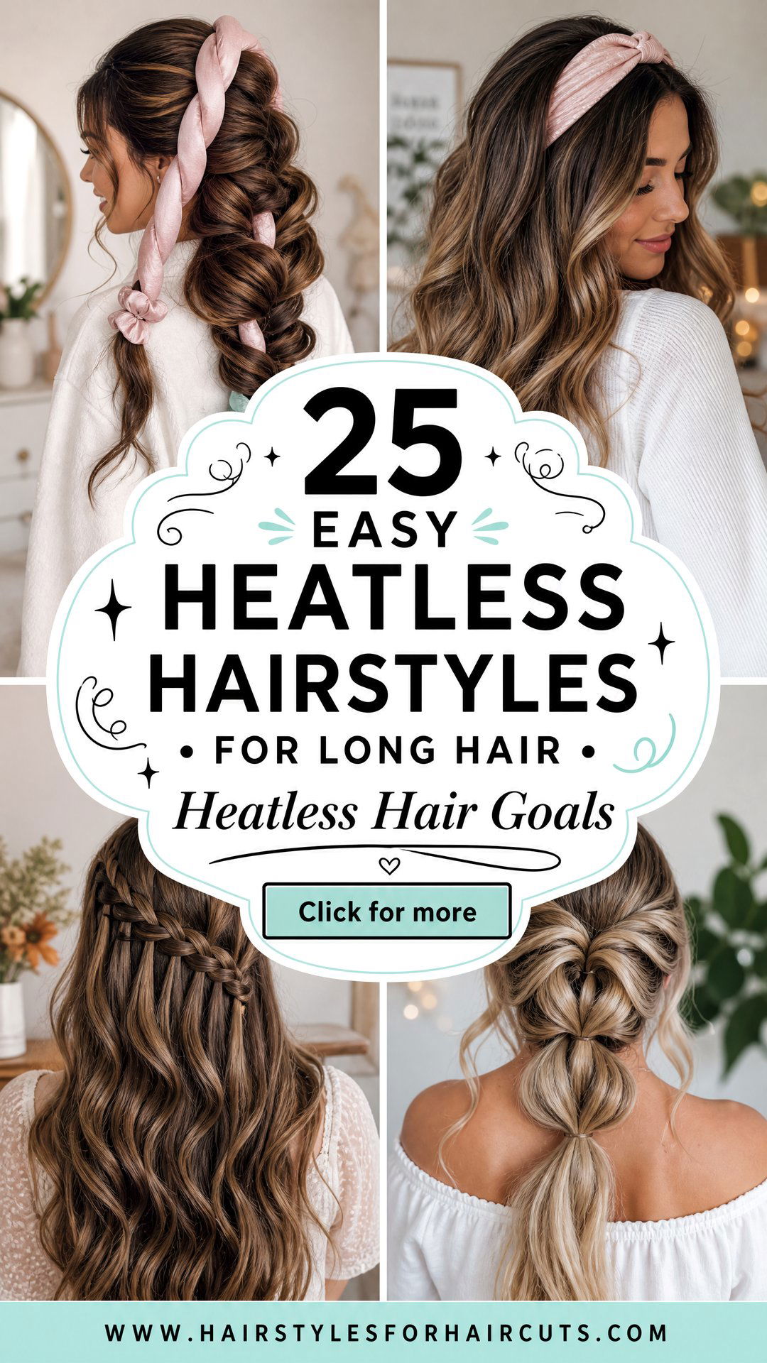 25 Easy Heatless Hairstyles for Long Hair to Try - 25 Easy Heatless Hairstyles for Long Hair to Try