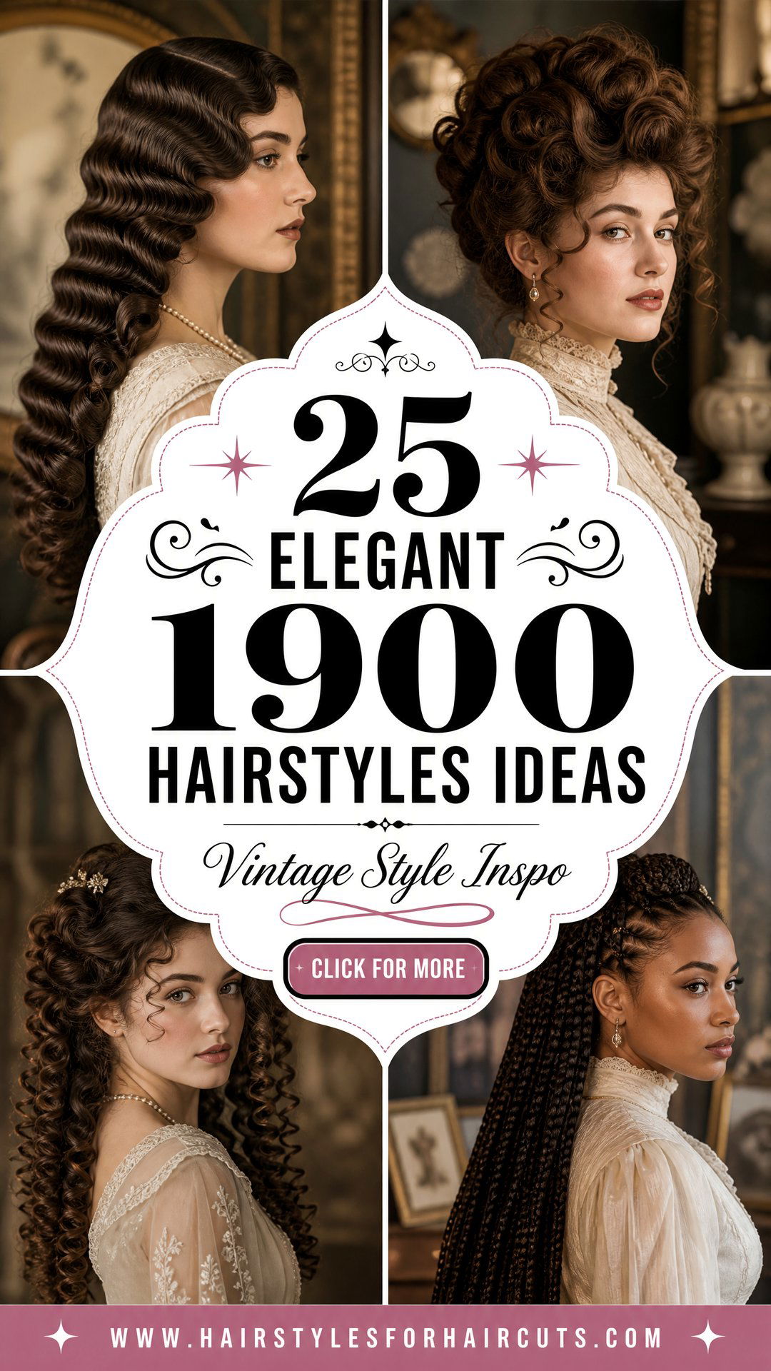25 Elegant 1900 Hairstyles to Inspire Vintage Looks - 25 Elegant 1900 Hairstyles to Inspire Vintage Looks