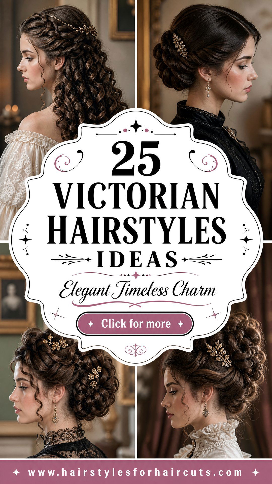 25 Elegant Victorian Hairstyles to Inspire Your Look - 25 Elegant Victorian Hairstyles to Inspire Your Look