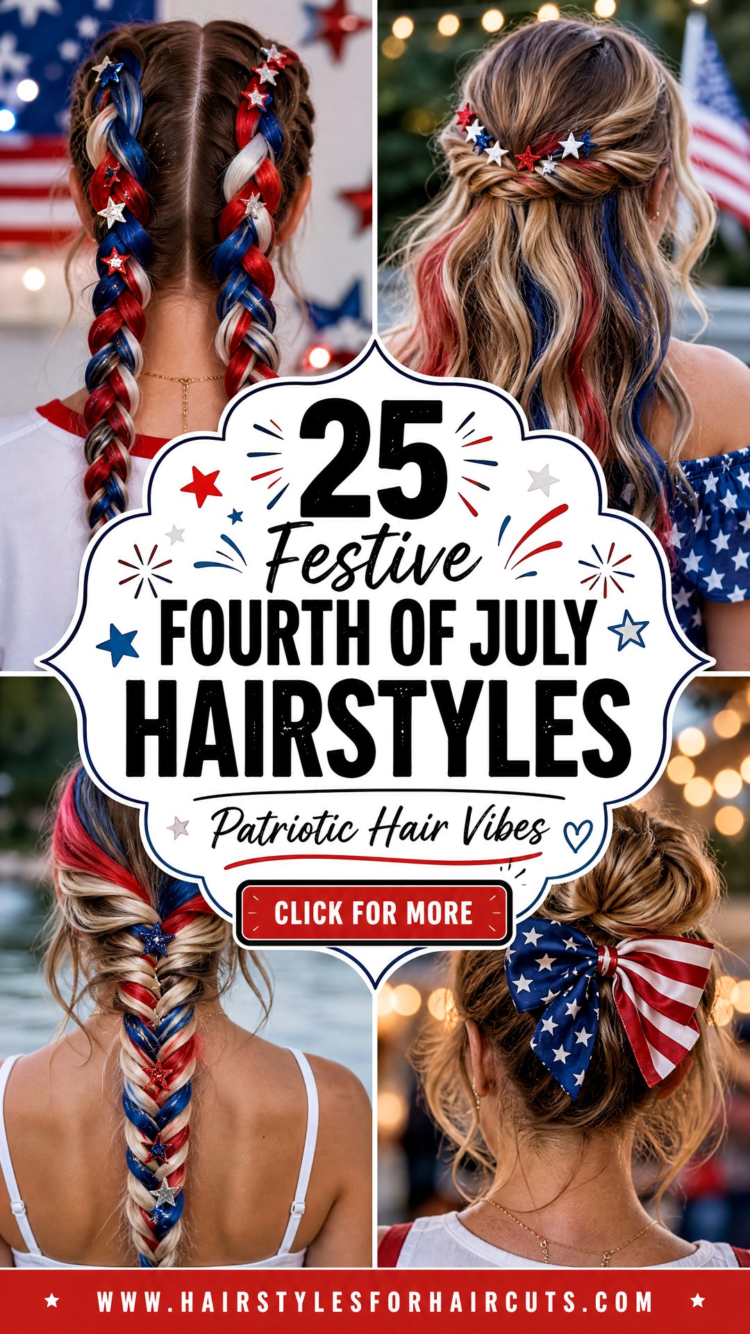 25 Festive Fourth of July Hairstyles to Rock - 25 Festive Fourth of July Hairstyles to Rock