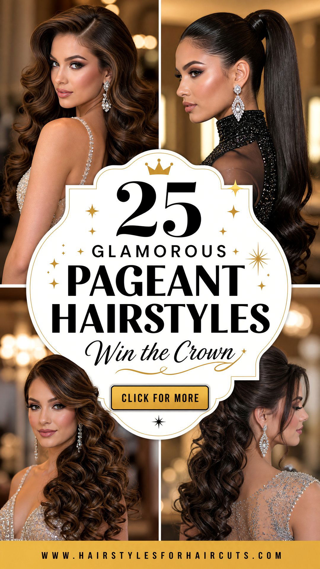 25 Glamorous Pageant Hairstyles to Win the Crown - 25 Glamorous Pageant Hairstyles to Win the Crown