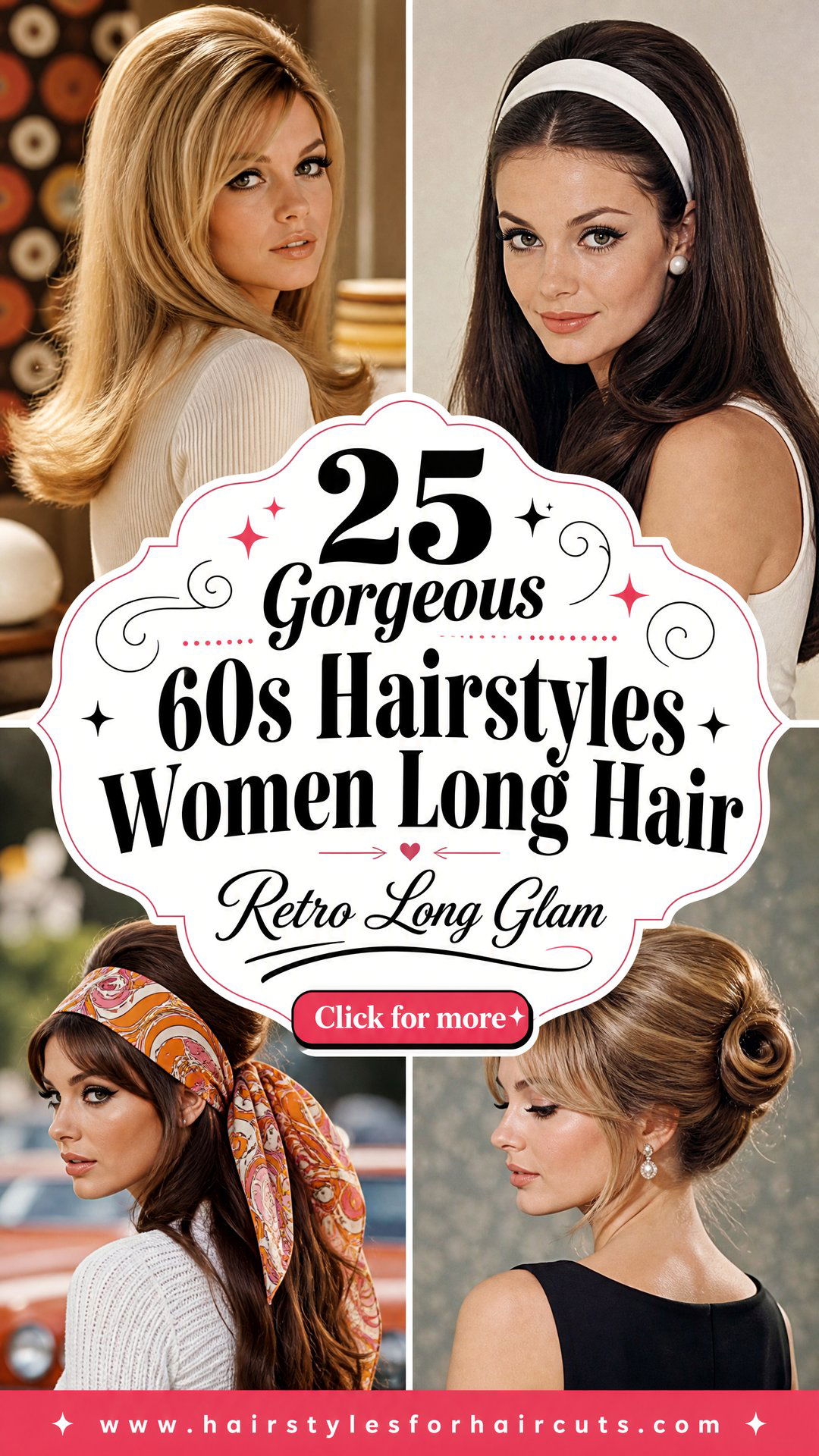 25 Gorgeous 60s Hairstyles Women Long Hair Will Love - 25 Gorgeous 60s Hairstyles Women Long Hair Will Love