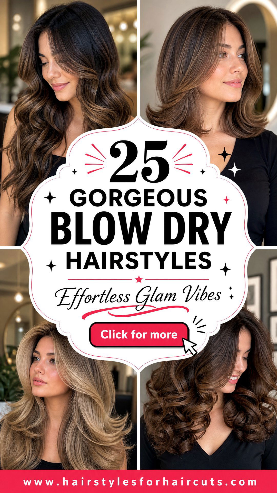 25 Gorgeous Blow Dry Hairstyles for Effortless Glam - 25 Gorgeous Blow Dry Hairstyles for Effortless Glam