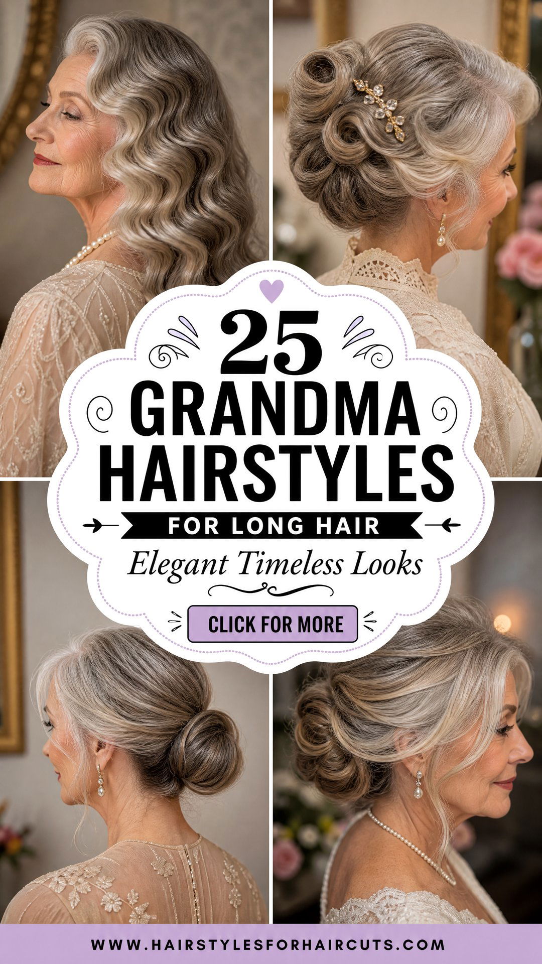 25 Grandma Hairstyles for Long Hair Elegant and Timeless - 25 Grandma Hairstyles for Long Hair: Elegant & Timeless