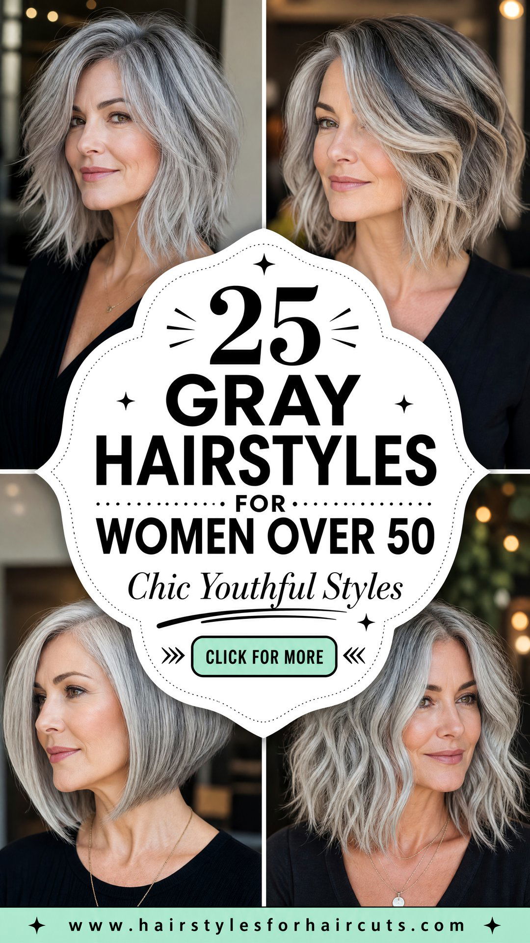 25 Gray Hairstyles for Women Over 50 Chic and Youthful - 25 Gray Hairstyles for Women Over 50: Chic & Youthful
