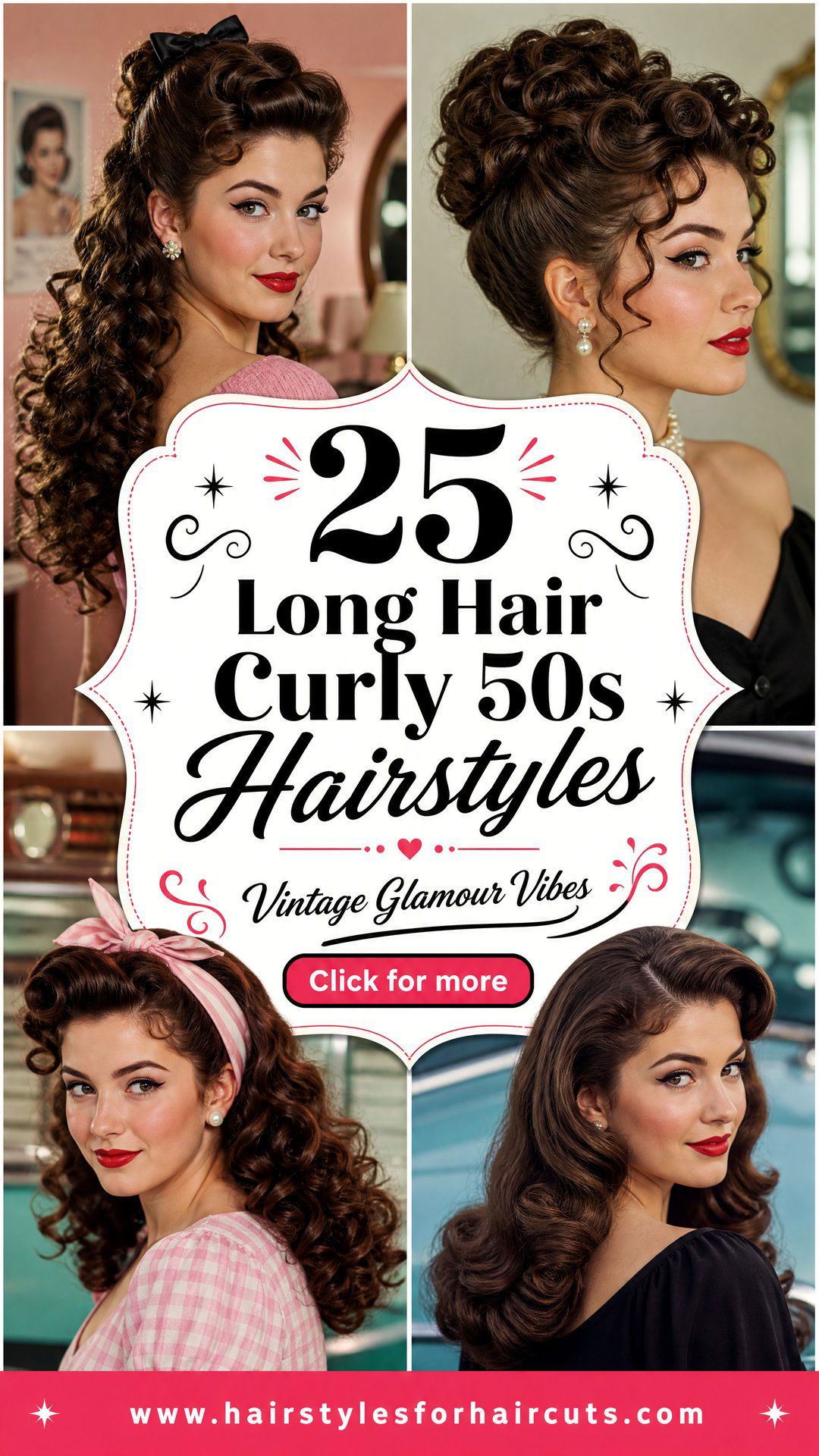 25 Long Hair Curly 50s Hairstyles for Vintage Glamour - 25 Long Hair Curly 50s Hairstyles for Vintage Glamour