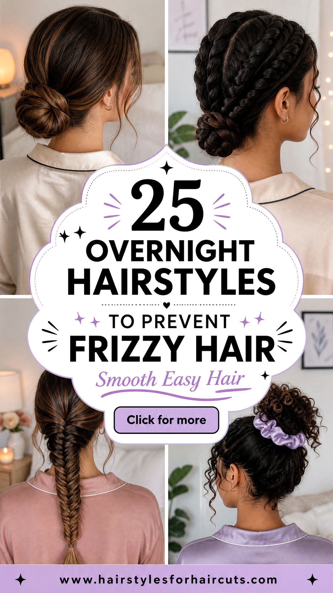 25 Overnight Hairstyles to Prevent Frizzy Hair Easily - 25 Overnight Hairstyles to Prevent Frizzy Hair Easily
