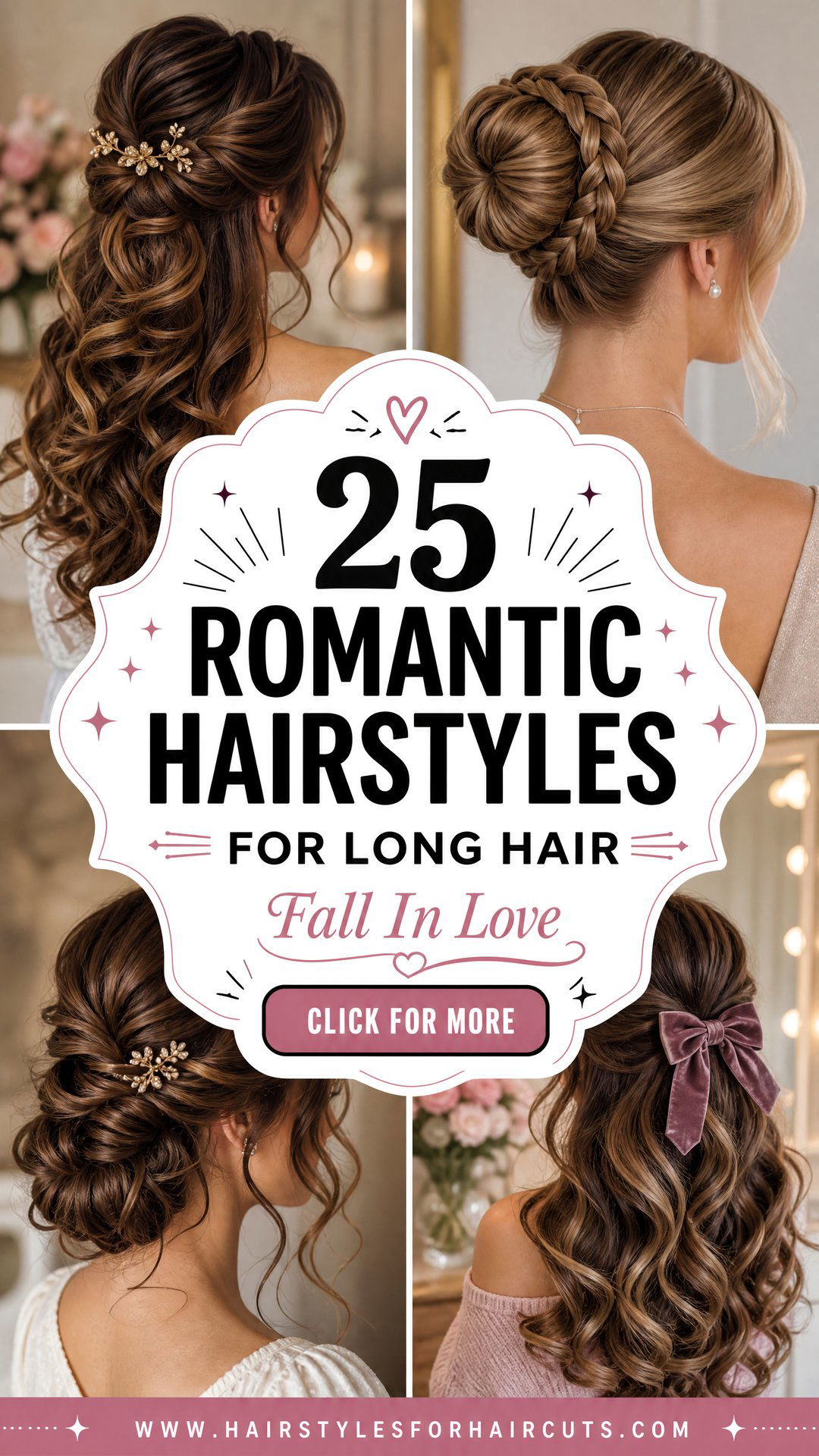 25 Romantic Hairstyles for Long Hair to Fall in Love With - 25 Romantic Hairstyles for Long Hair to Fall in Love With