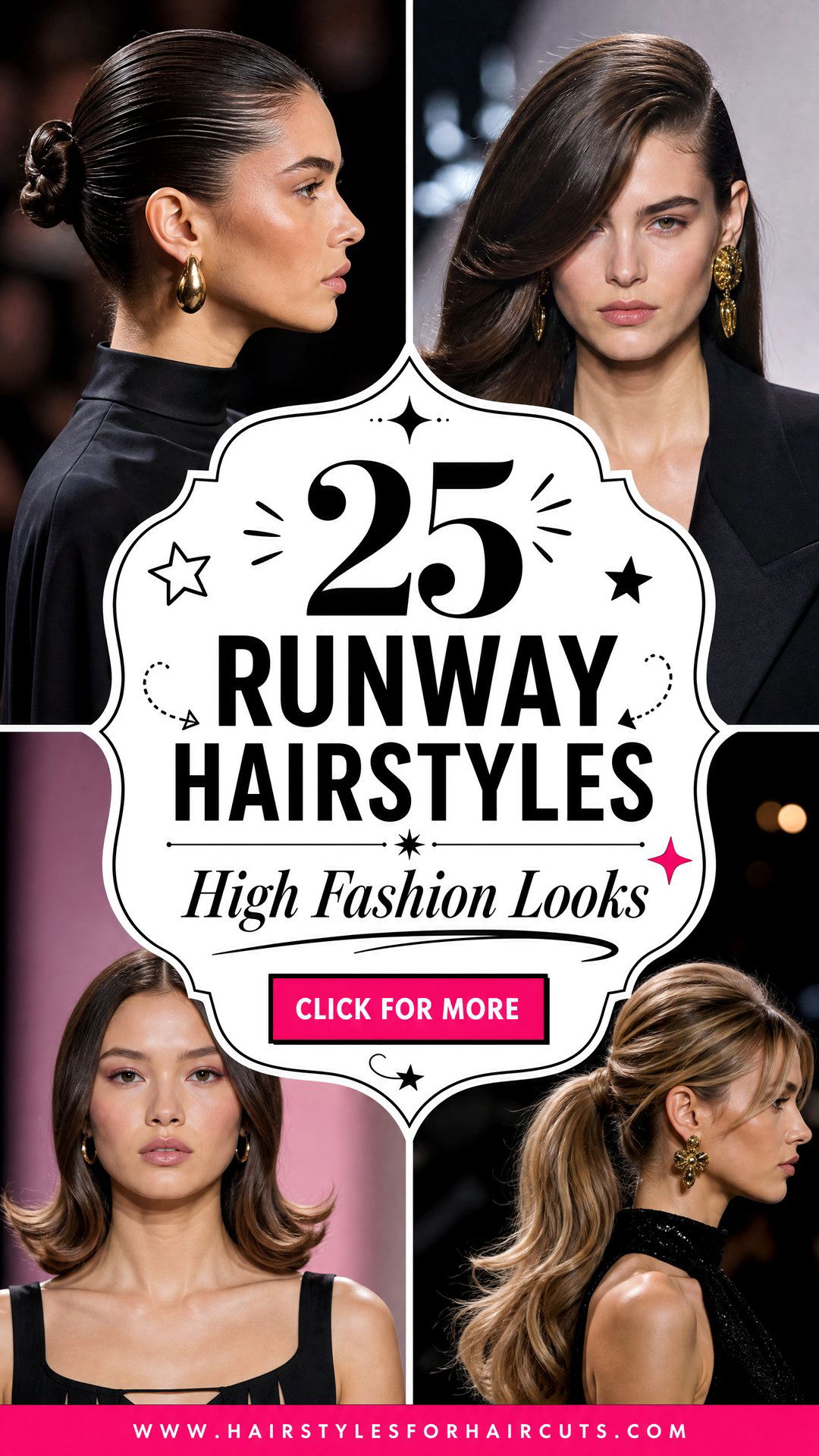 25 Runway Hairstyles High-Fashion Looks to Copy Now - 25 Runway Hairstyles: High-Fashion Looks to Copy Now