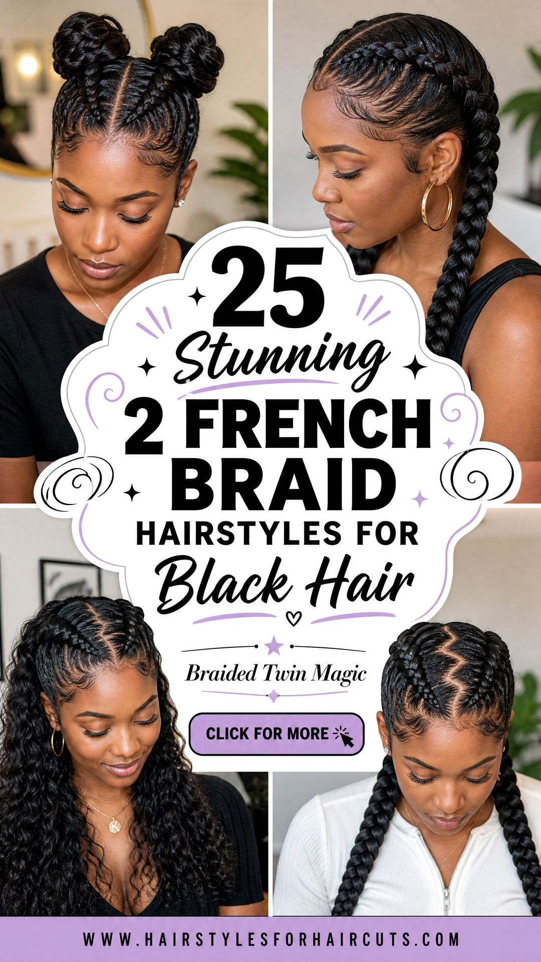 25 Stunning 2 French Braid Hairstyles for Black Hair - 25 Stunning 2 French Braid Hairstyles for Black Hair
