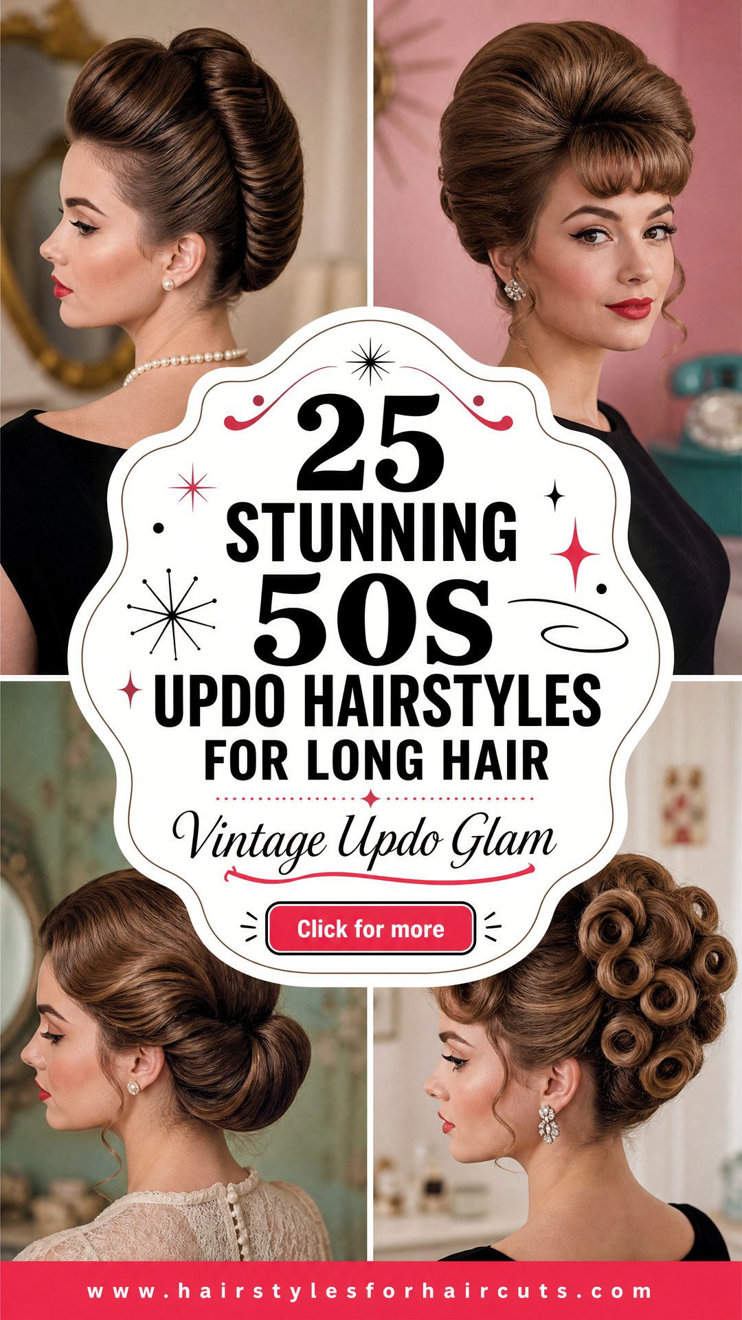 25 Stunning 50s Updo Hairstyles for Long Hair to Copy - 25 Stunning 50s Updo Hairstyles for Long Hair to Copy