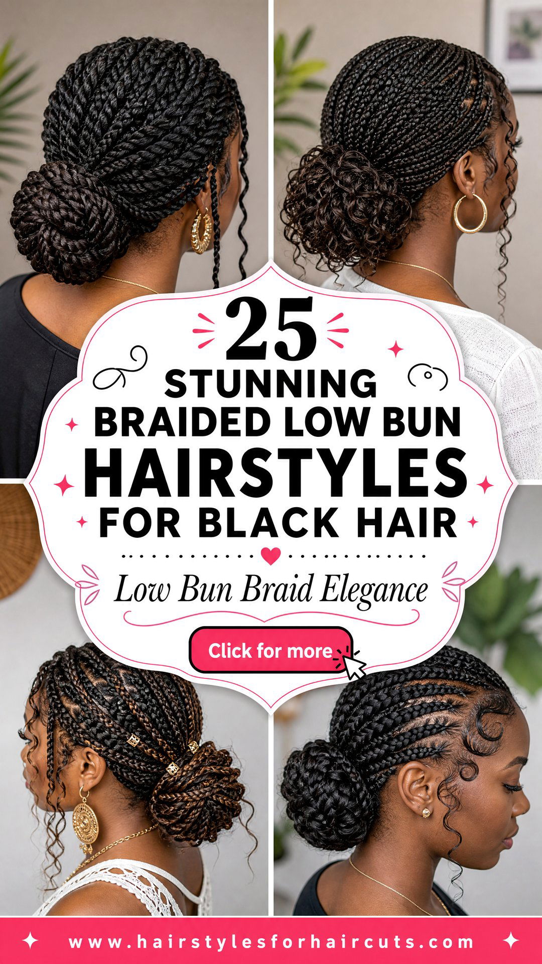 25 Stunning Braided Low Bun Hairstyles for Black Hair - 25 Stunning Braided Low Bun Hairstyles for Black Hair