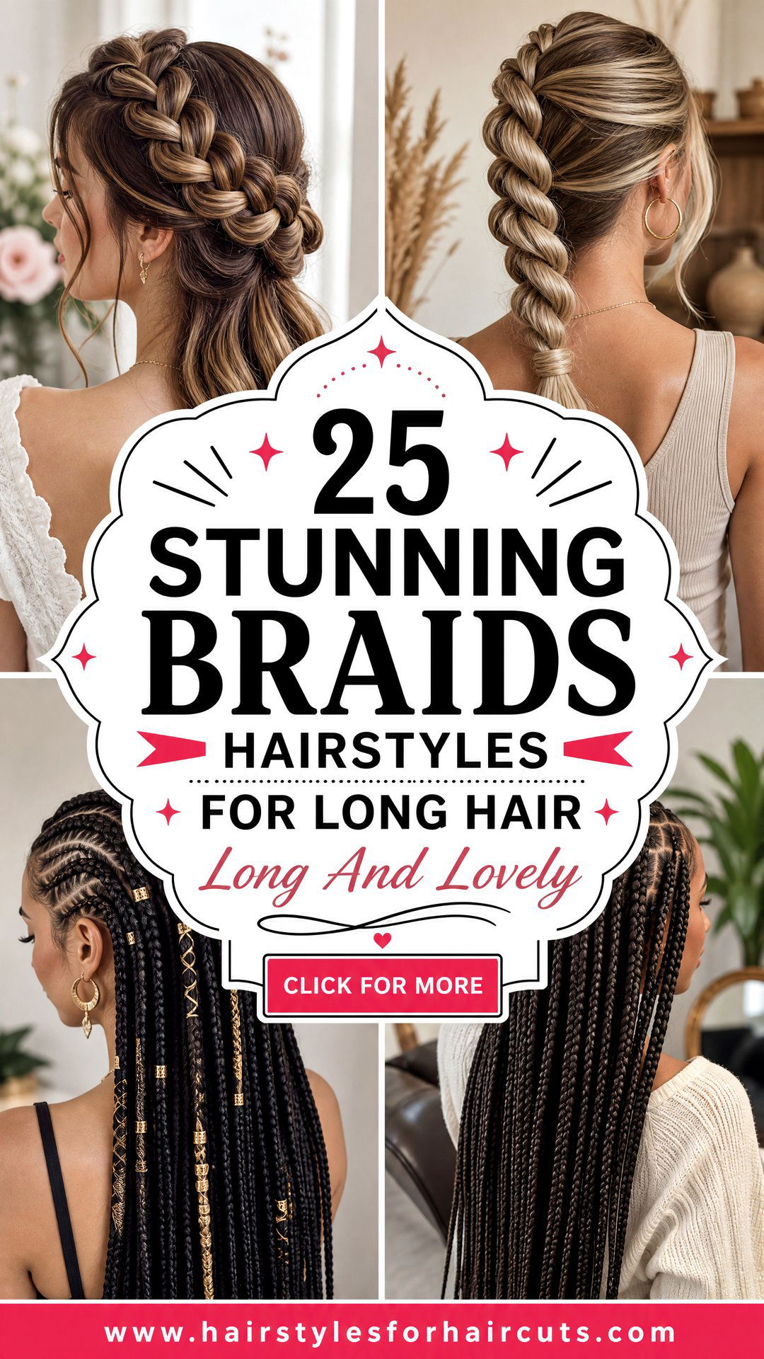 25 Stunning Braids Hairstyles for Long Hair to Try - 25 Stunning Braids Hairstyles for Long Hair to Try