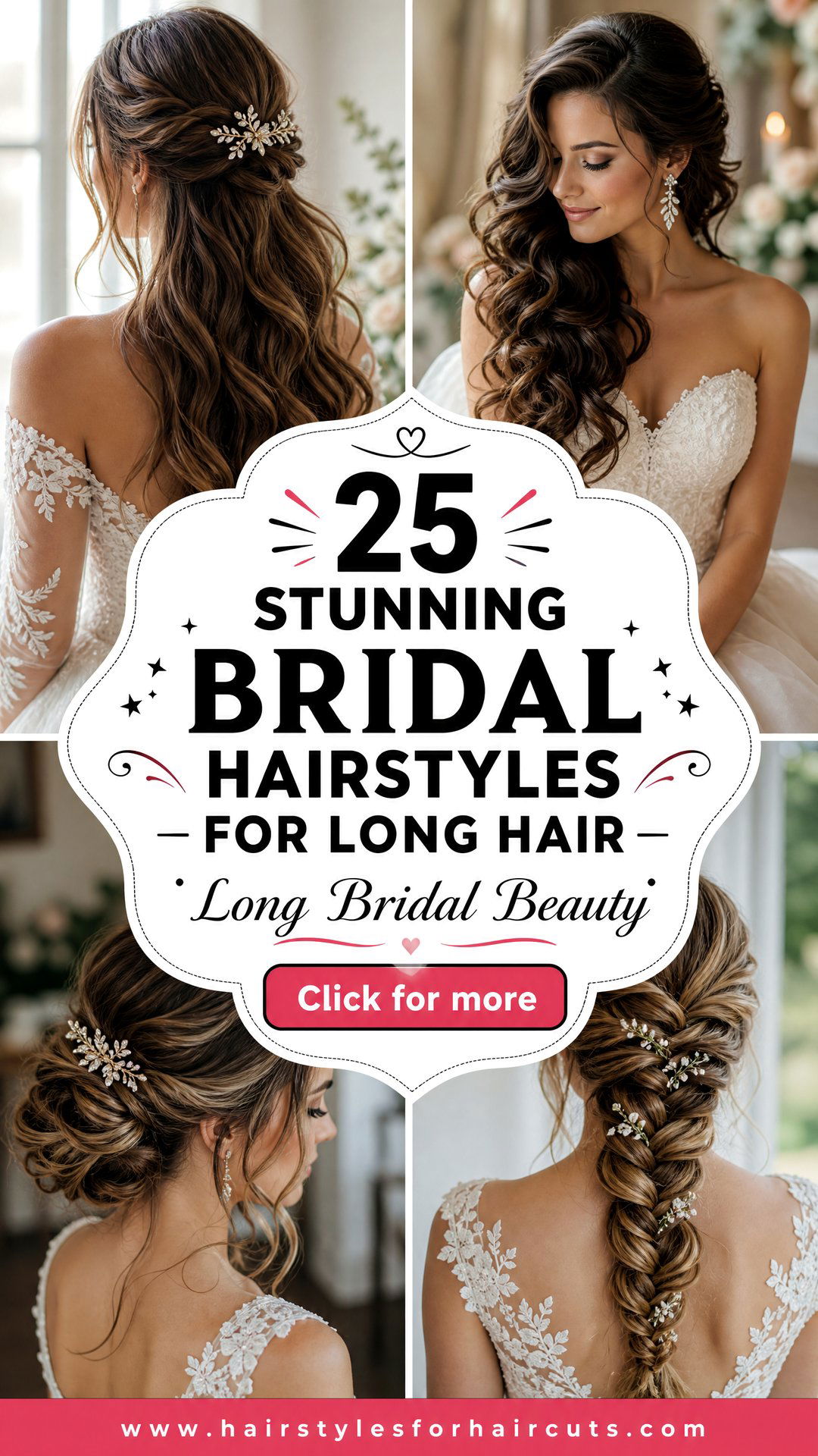 25 Stunning Bridal Hairstyles for Long Hair Brides - 25 Stunning Bridal Hairstyles for Long Hair Brides