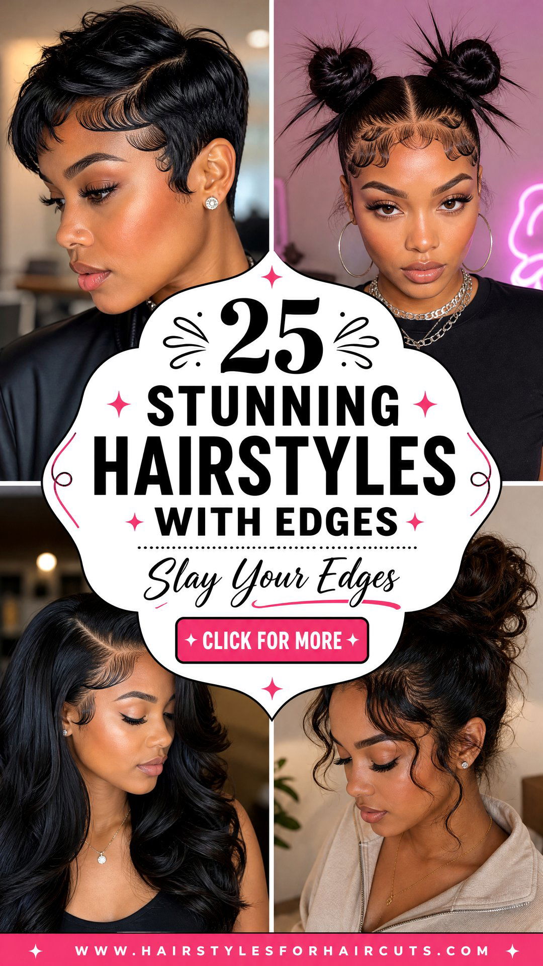 25 Stunning Hairstyles With Edges to Try Now - 25 Stunning Hairstyles With Edges to Try Now