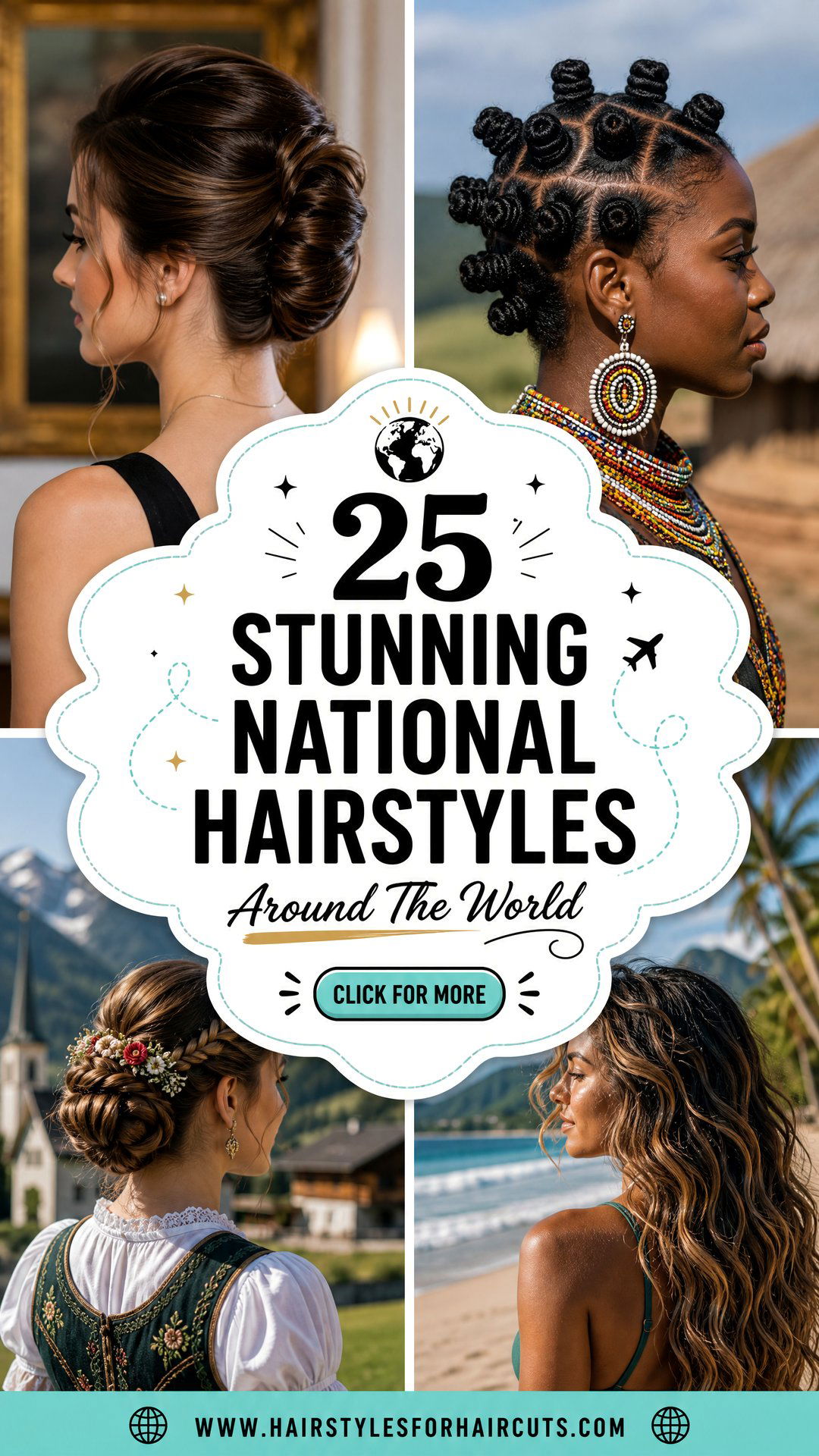 25 Stunning National Hairstyles From Around the World - 25 Stunning National Hairstyles From Around the World