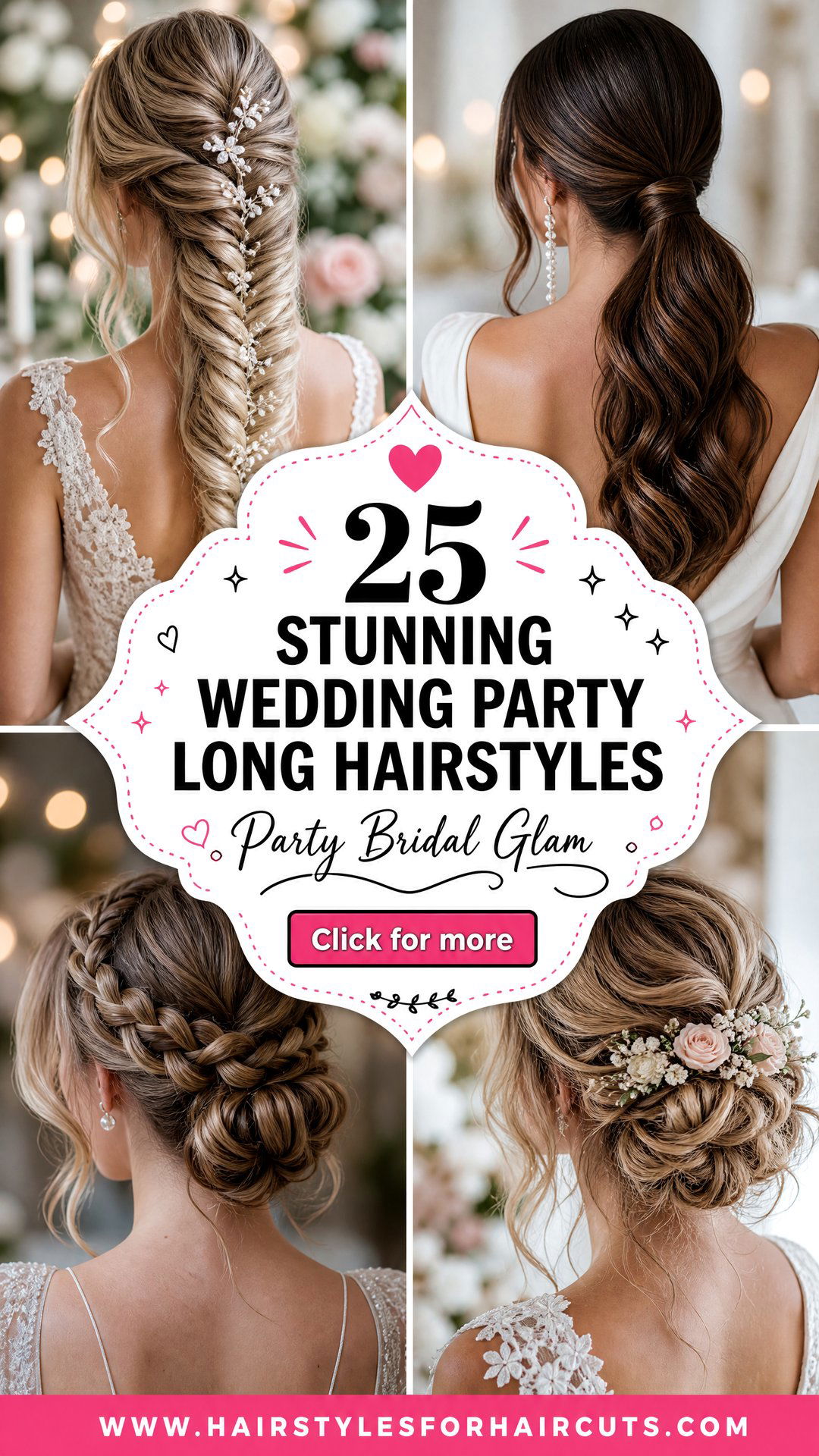 25 Stunning Wedding Party Hairstyles for Long Hair - 25 Stunning Wedding Party Hairstyles for Long Hair
