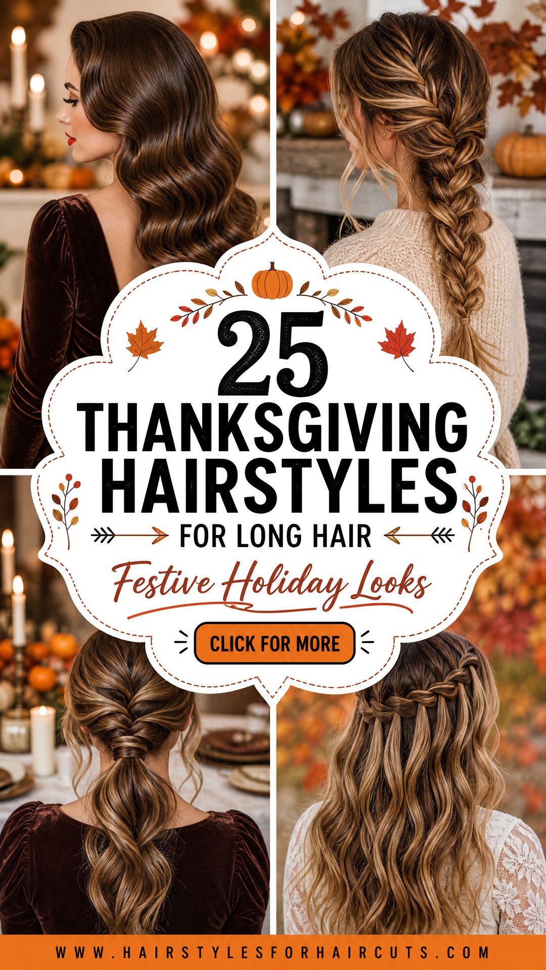 25 Thanksgiving Hairstyles for Long Hair Festive Looks - 25 Thanksgiving Hairstyles for Long Hair: Festive Looks
