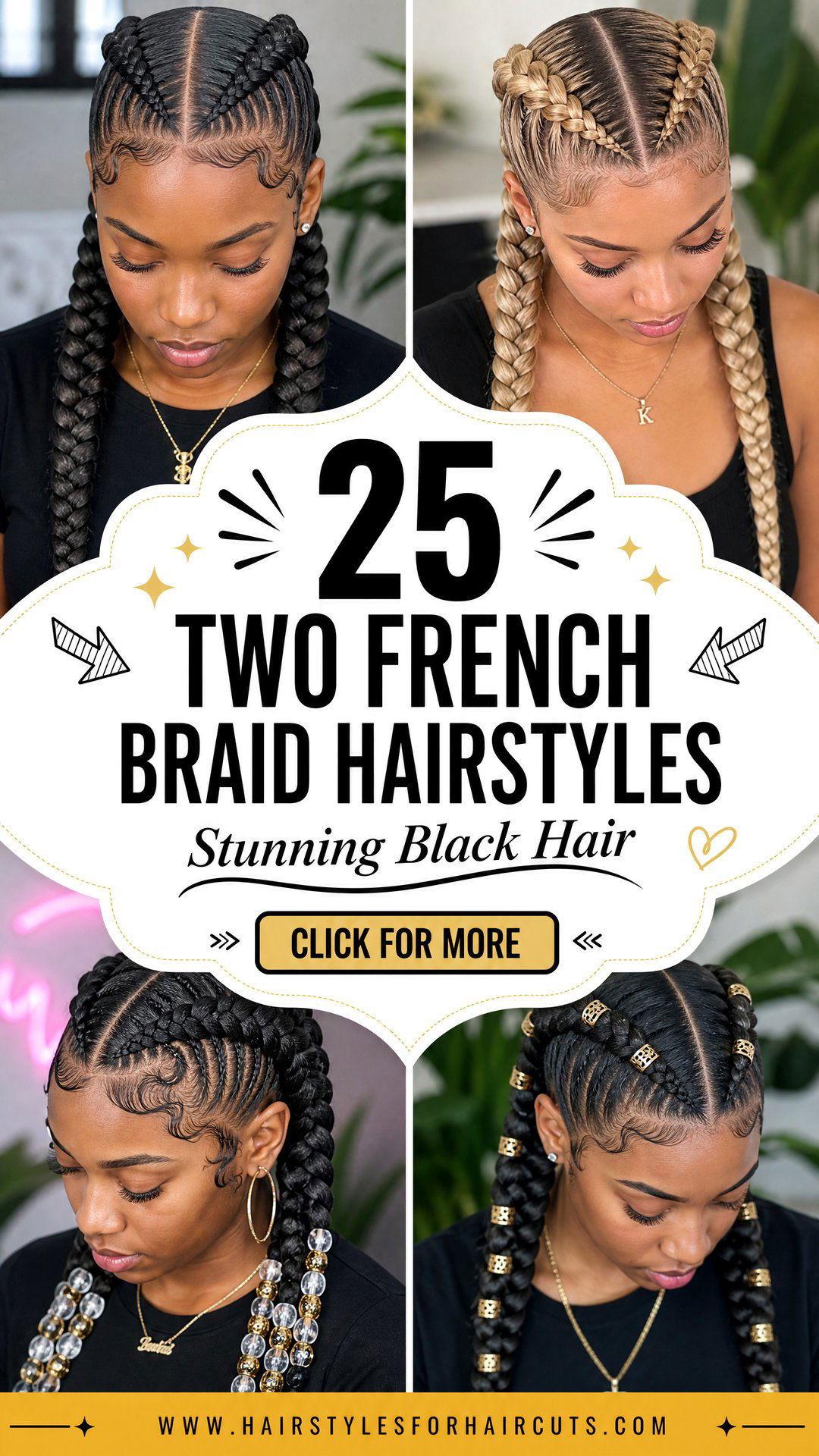 25 Two French Braid Hairstyles for Black Hair - 25 Two French Braid Hairstyles for Black Hair