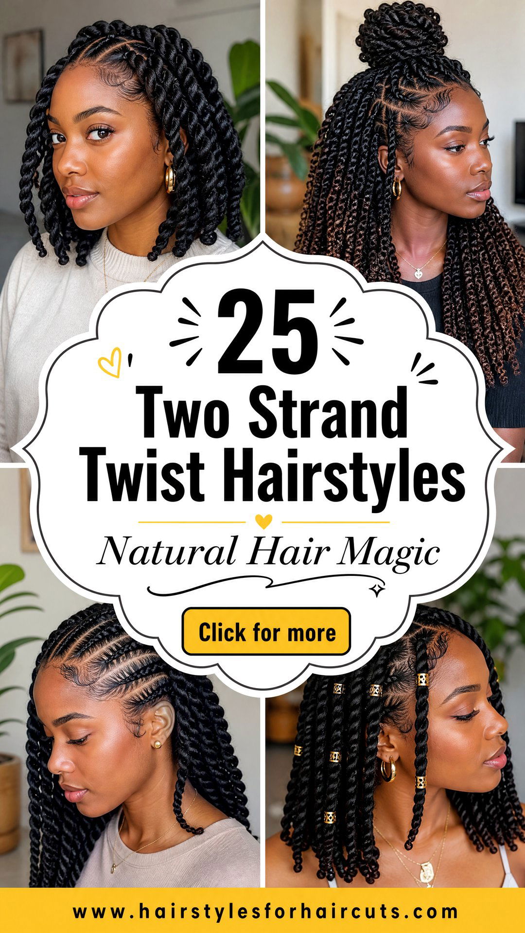 25 Two Strand Twist Hairstyles for Natural Hair - 25 Two Strand Twist Hairstyles for Natural Hair